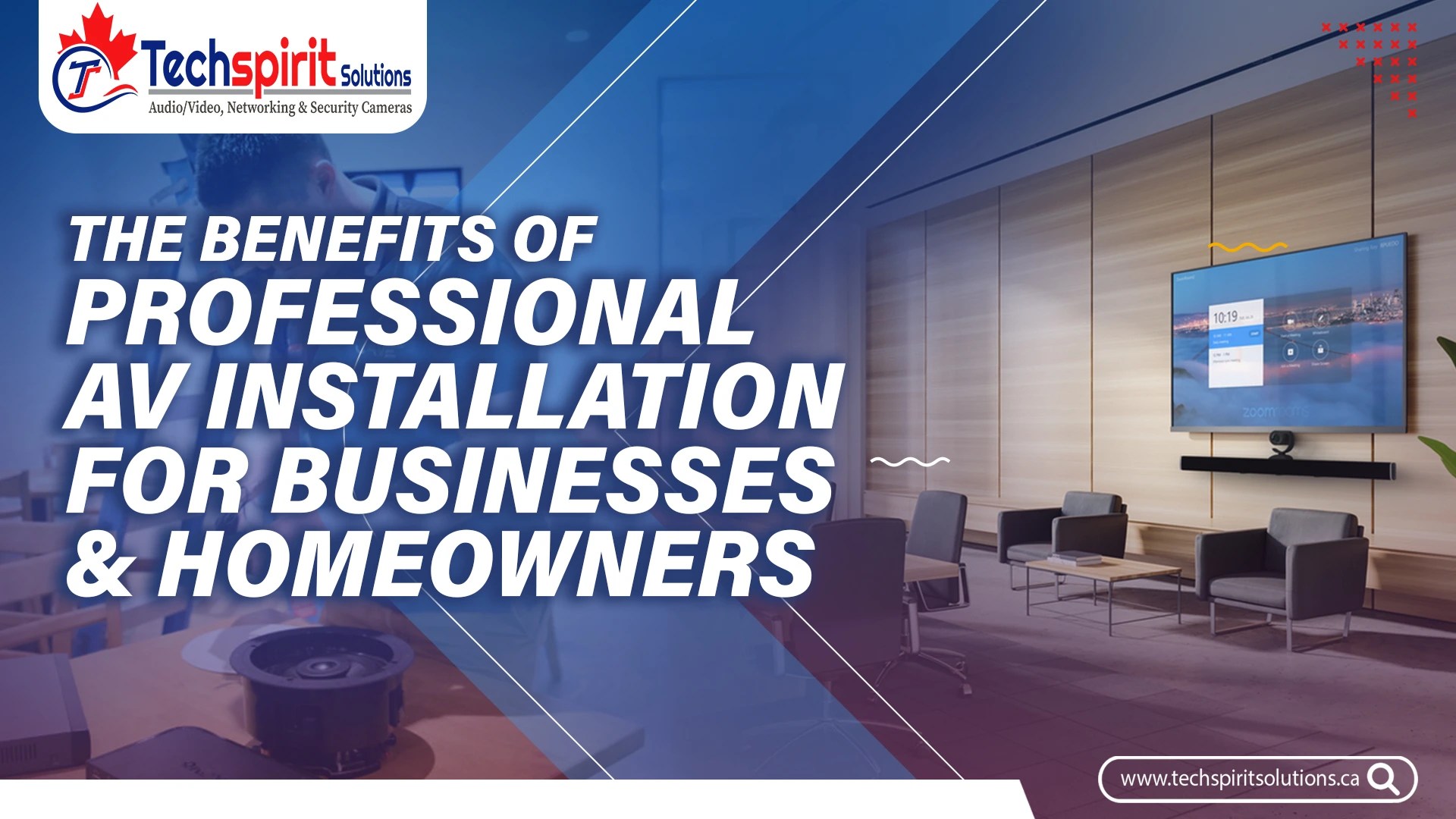 Benefits of AV Installation for Businesses and Homeowners
