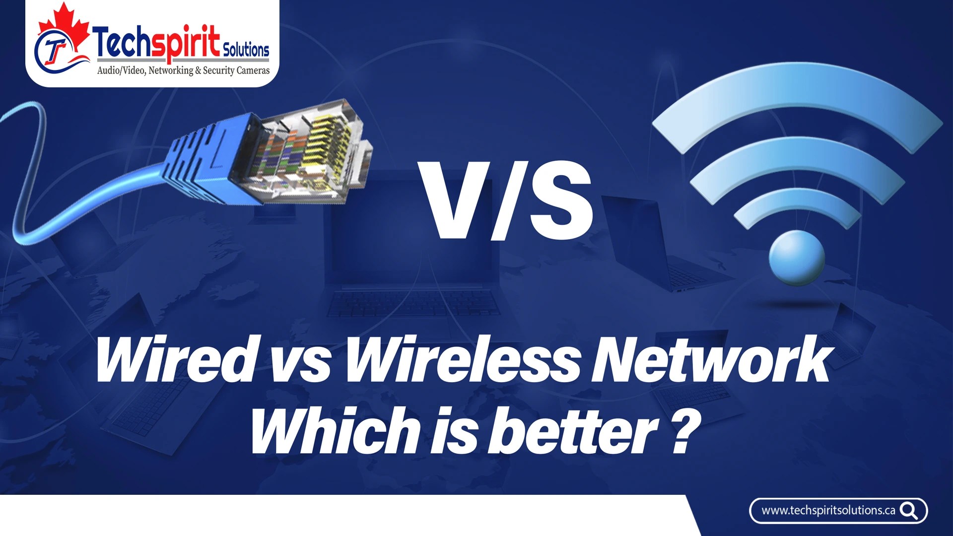 Wired Vs Wireless Network Which is Better?