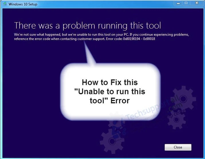 How to Fix Media Creation Tool error “There was a problem running this
