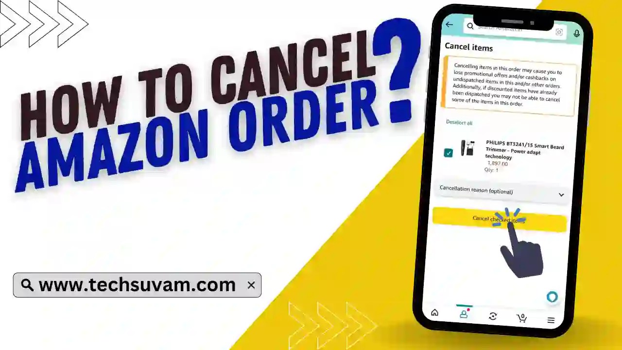 How To Cancel Amazon Orders On App/site in India 2024
