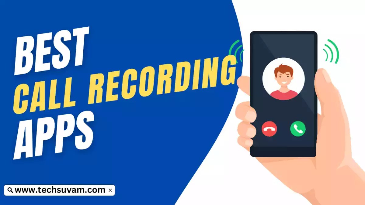 Best Call Recording Apps in India 2024