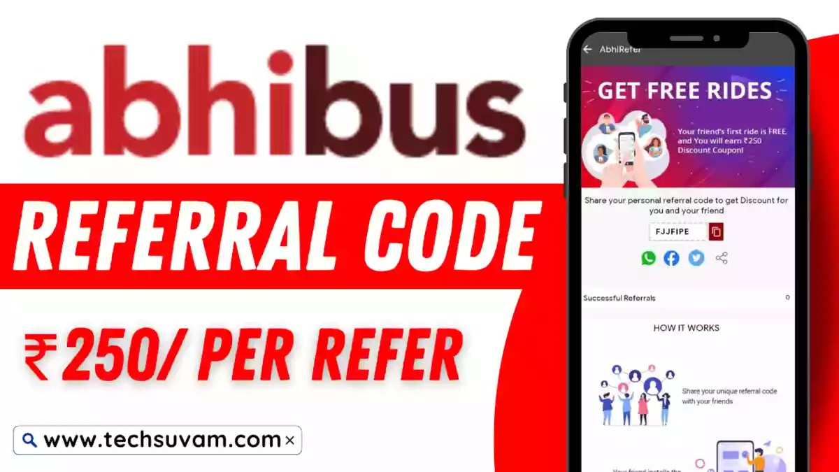 AbhiBus Referral Code 2024 (Earn ₹250 Coupon Per Refer)