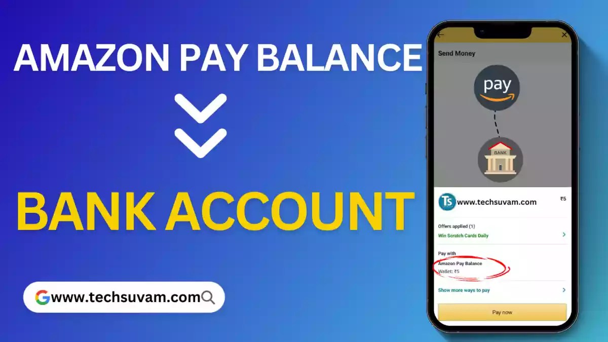 Amazon Pay Balance to Bank Account Transfer Official Process 2024
