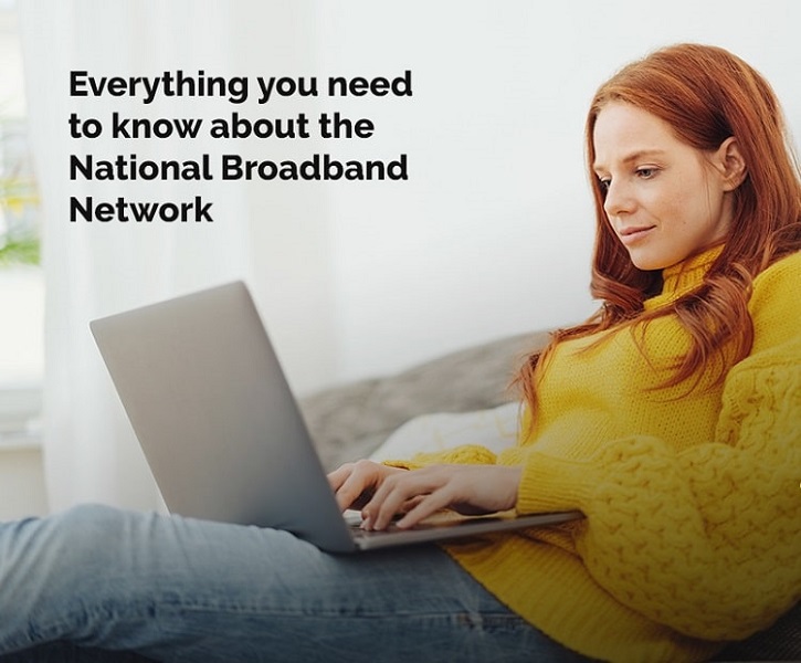 Everything You Need To Know About The National Broadband Network