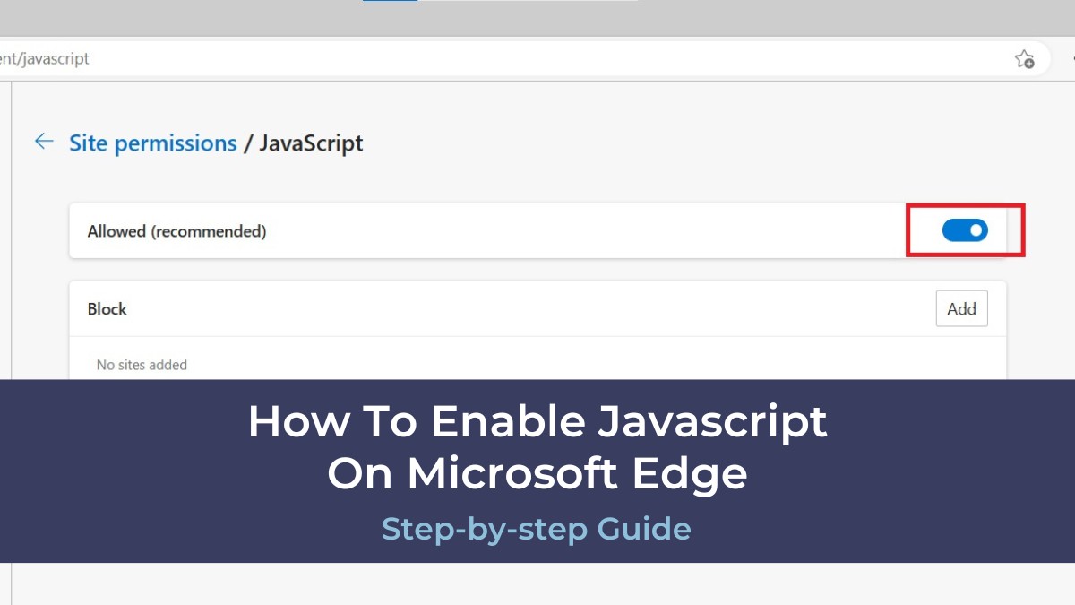 How To Enable Javascript On Microsoft Edge (Easy Guide) Tech Training HQ