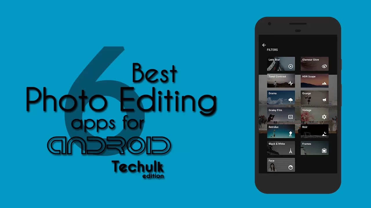 Best Photo Editing Apps on Android Techulk