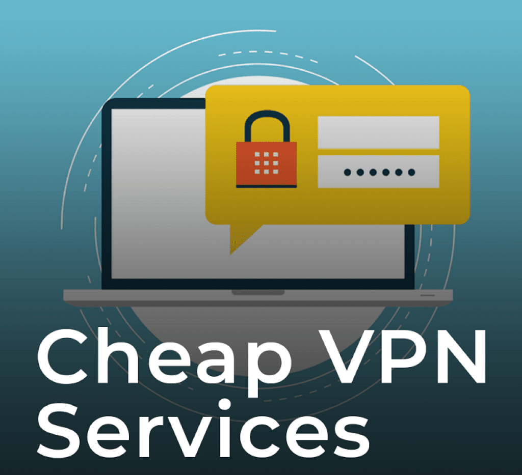 Top 5 Cheapest VPN Service Providers 2022 Excellent In Service, Low