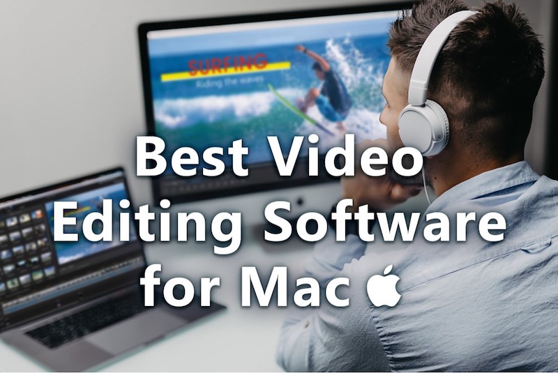 Want to be a Youtuber? Here are 5 video editor tools for Mac in 2021