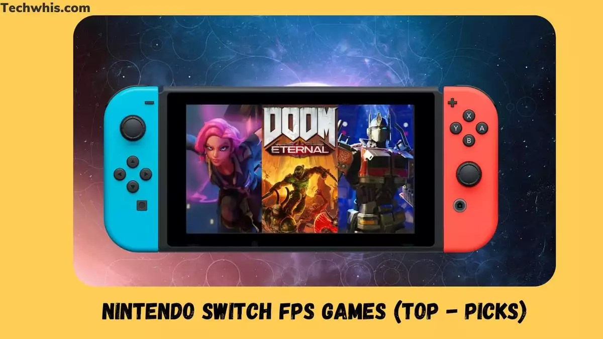 Nintendo Switch FPS Games Top Picks for Gamers TechWhis