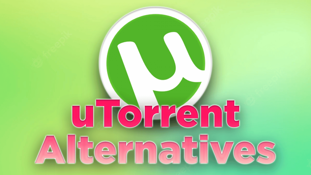 11 Best uTorrent Alternatives To Download Torrent Files In 2024