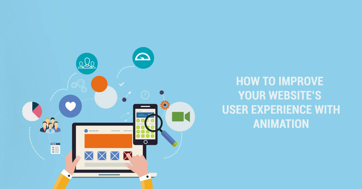 How To Improve Your Website's User Experience With Animation