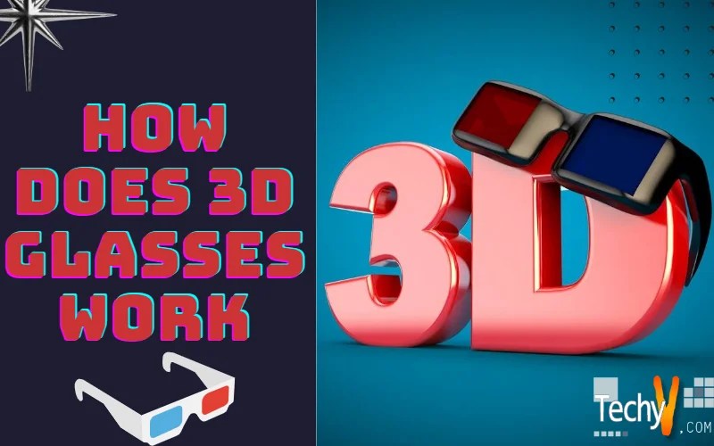 How Does 3D Glasses Work