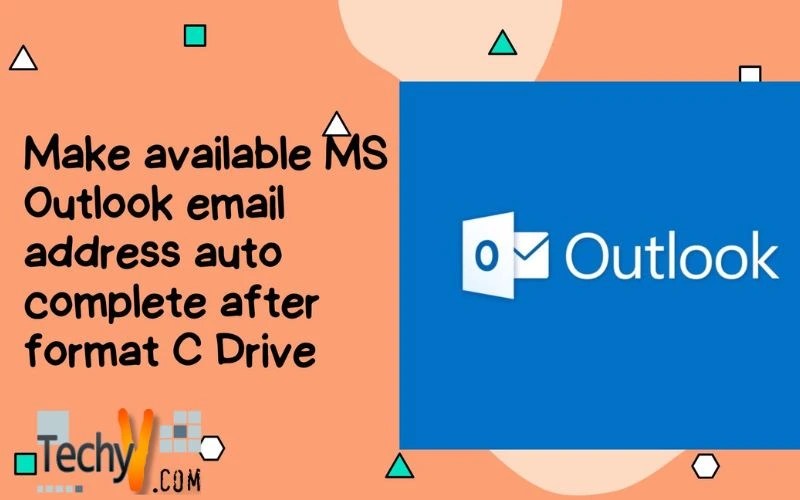 Make available MS Outlook email address auto complete after format C