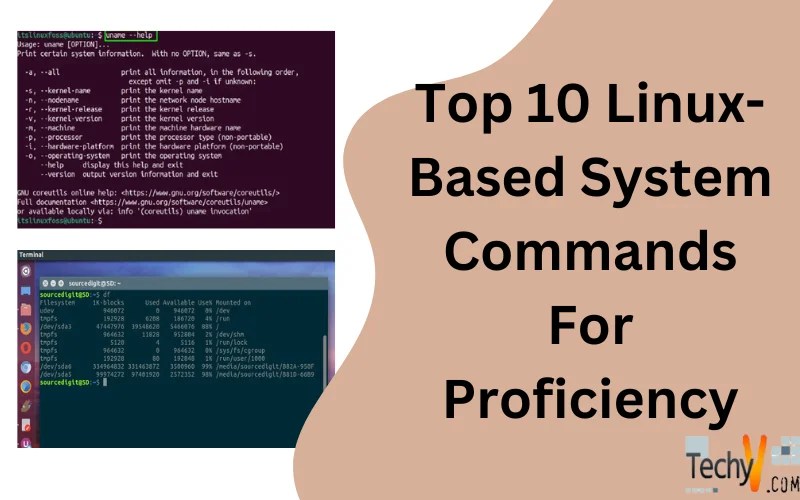 Top 10 LinuxBased System Commands For Proficiency