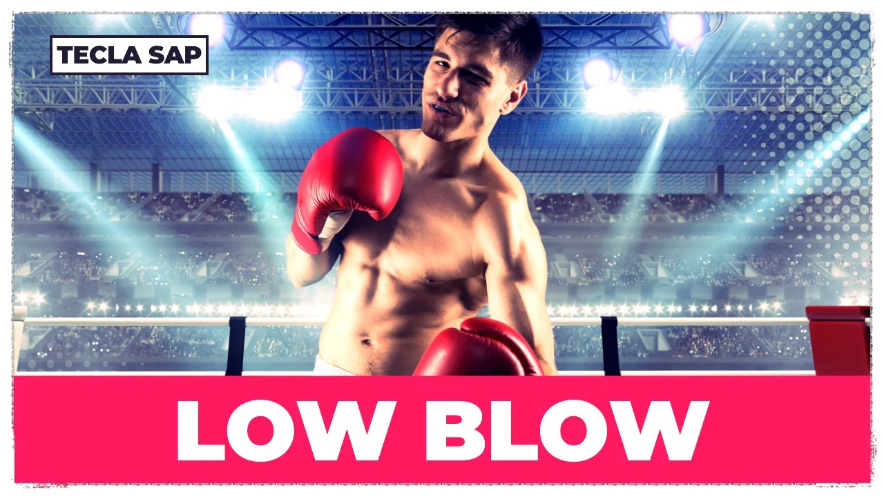 LOW BLOW? Qual é o significado da expressão?