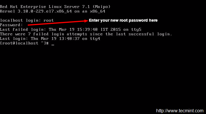Single User Mode Resetting/Recovering Root User Account Password in RHEL/CentOS 7