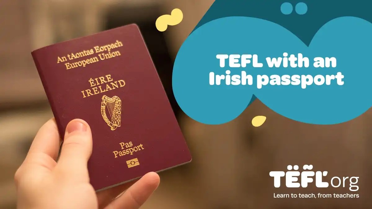 TEFL with an Irish passport The TEFL Org