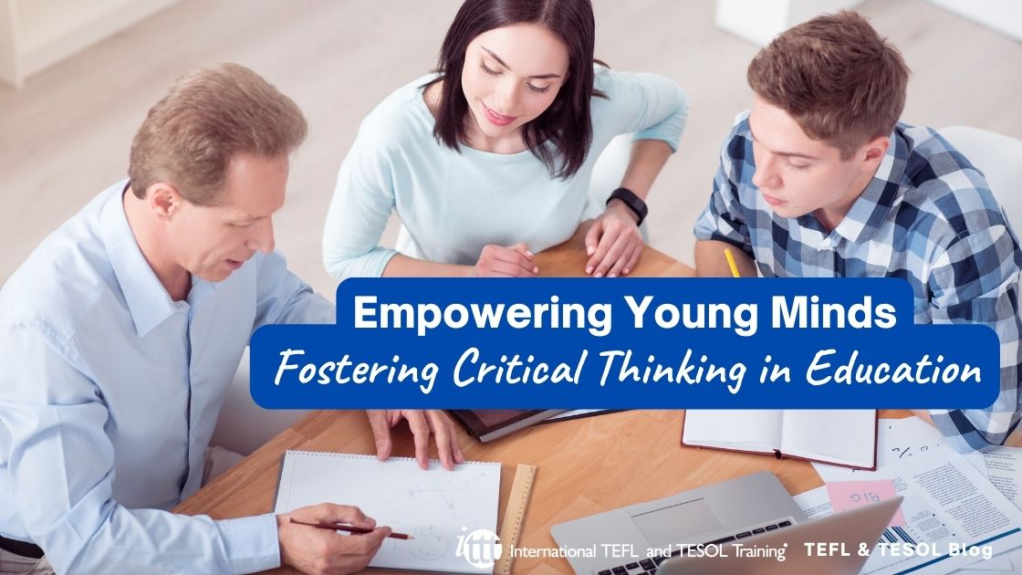 Empowering Young Minds Fostering Critical Thinking in Education ITTT