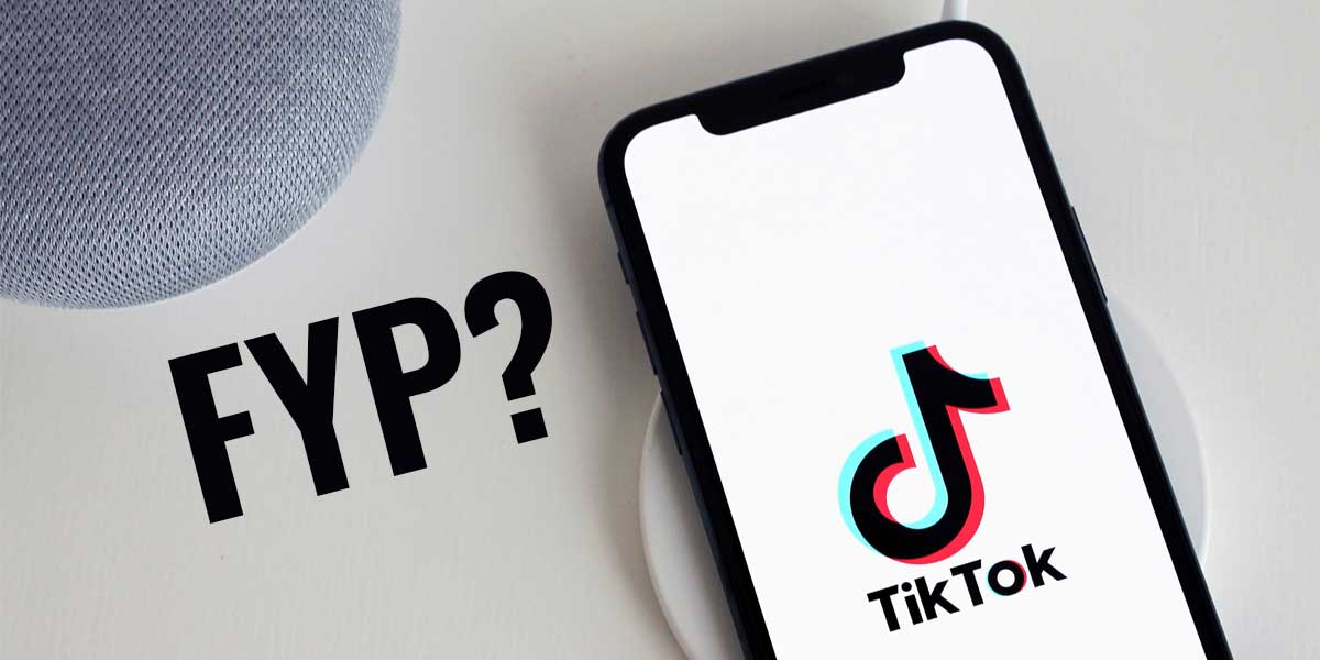 O que significa FYP no TikTok? Tekimobile