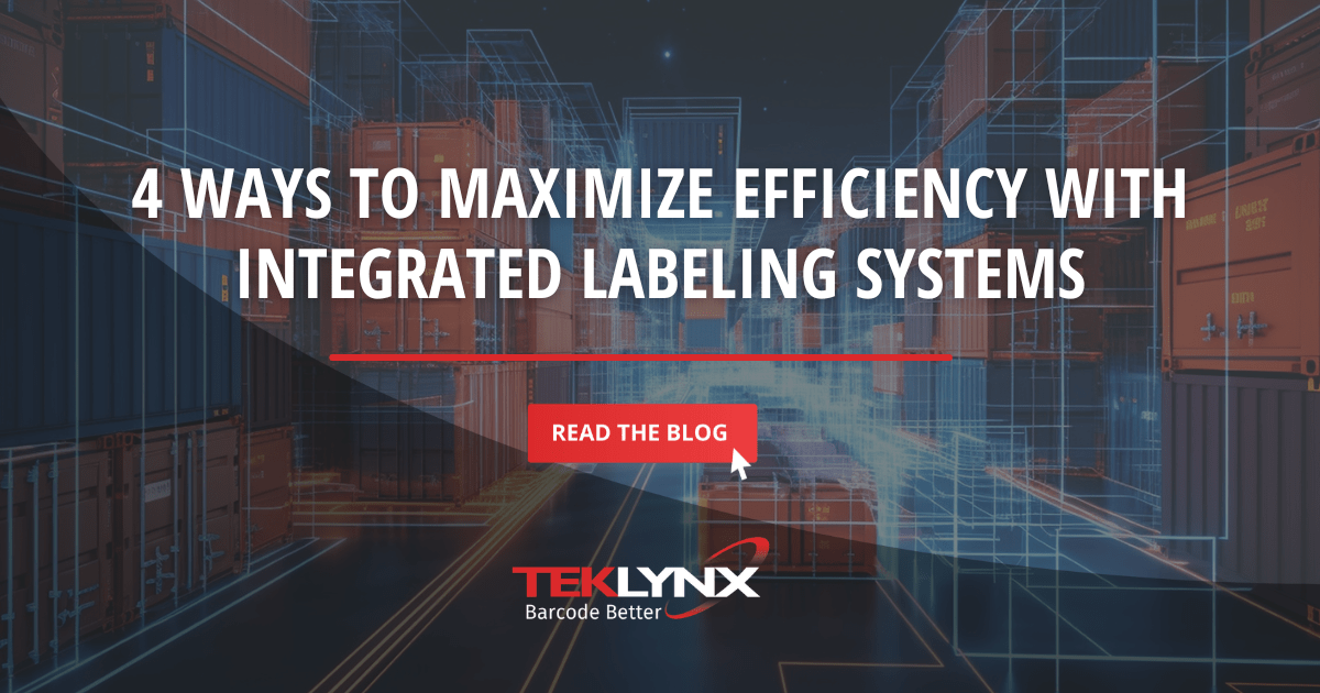 4 Ways to Maximize Efficiency with Integrated Labeling Systems