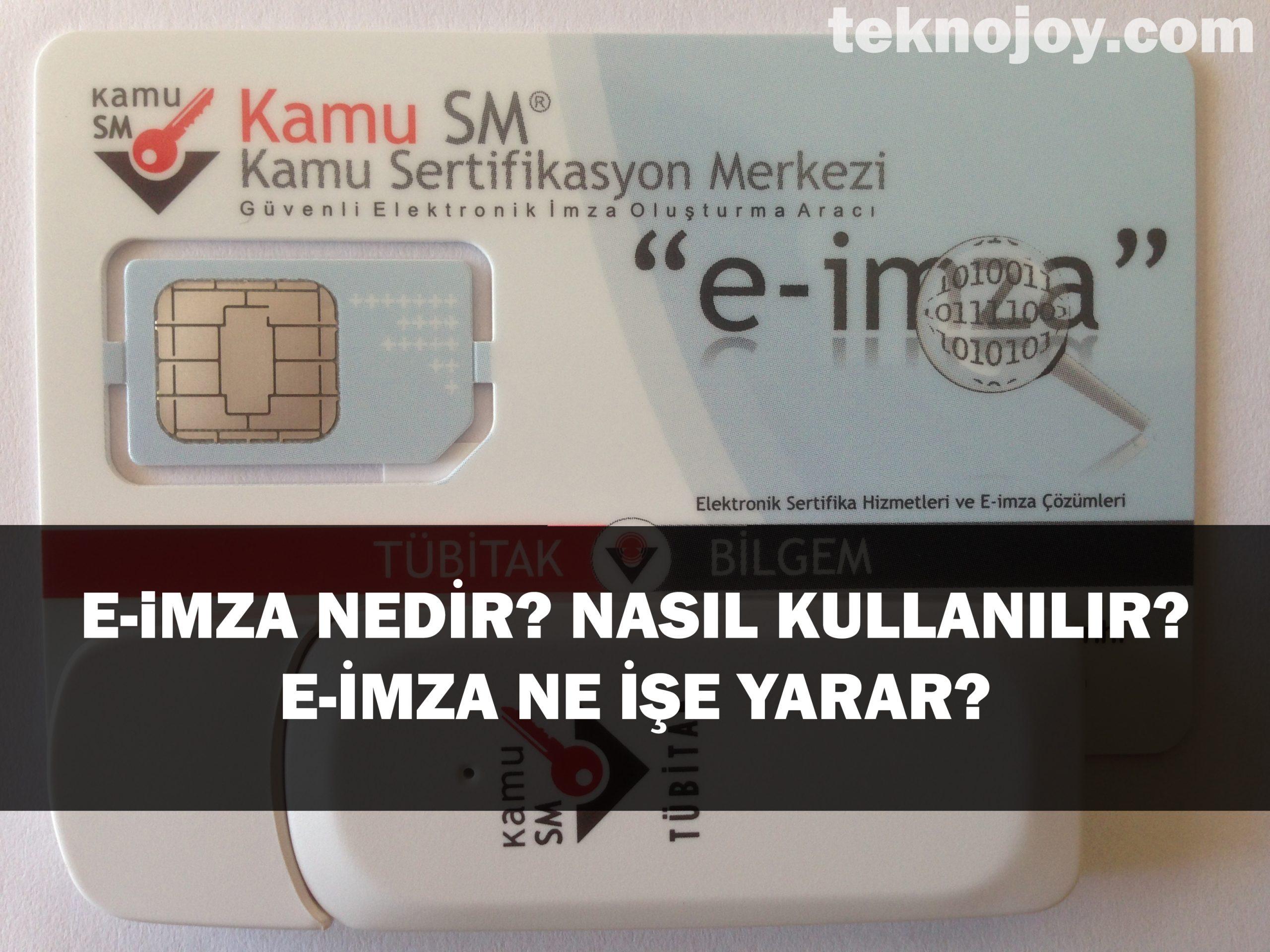 Eimza Nedir? Ne İşe Yarar? Nasıl Alınır? 2020 TeknoJoy