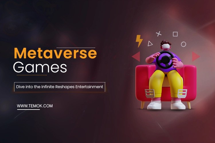 Metaverse Games Dive into The Infinite Reshapes Entertainment