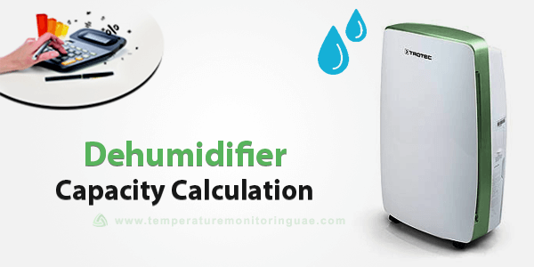 How to calculate capacity & select dehumidifier?Vacker Dubai,Adbudhabi