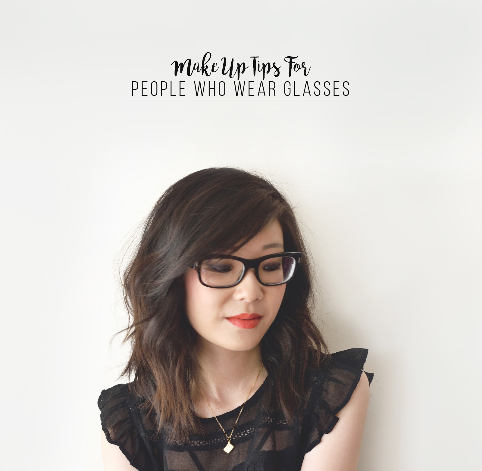 MakeUp Tips For Glasses Wearers (With Before & After Pics) Temporary