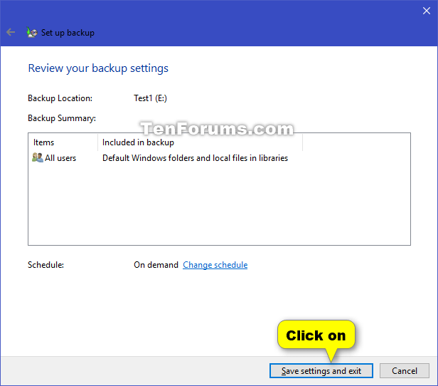 Change Windows Backup Settings in Window 10 Tutorials