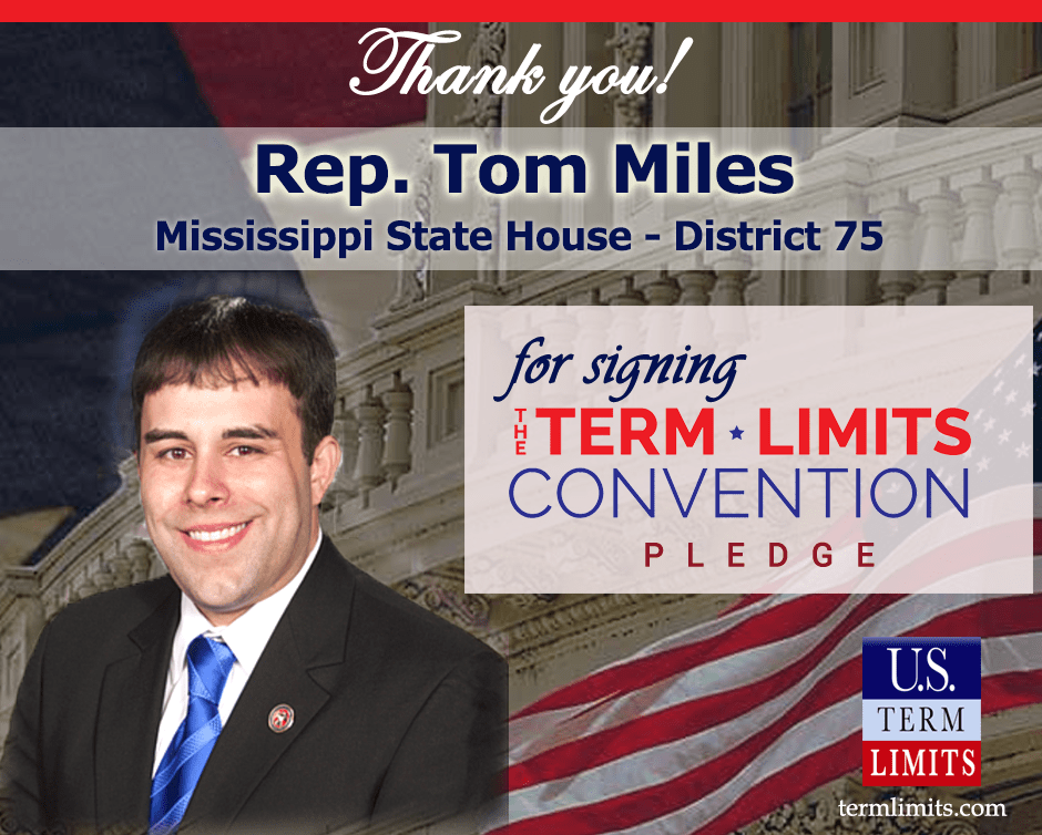 Mississippi State Representative Tom Miles Signs Term Limits Pledge U.S. Term Limits