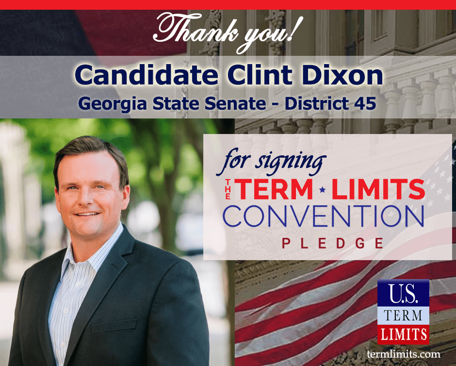 Clint Dixon Pledges to Support Congressional Term Limits U.S. Term Limits