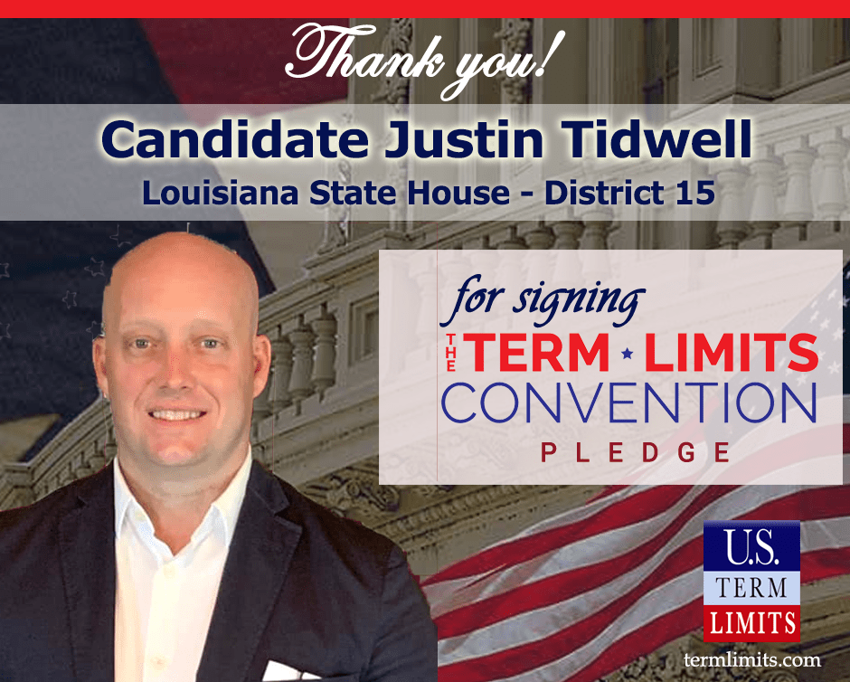 Justin Tidwell Pledges To Support Congressional Term Limits U.S. Term