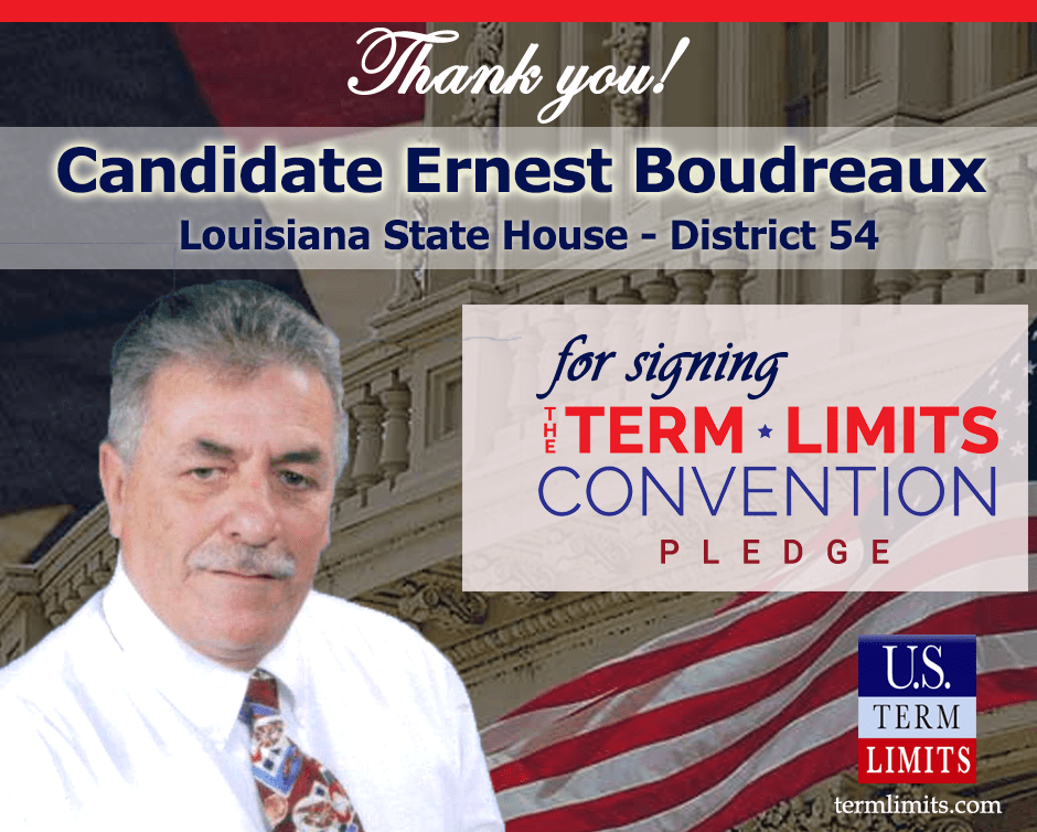 Ernest Boudreaux Pledges To Support Congressional Term Limits U.S