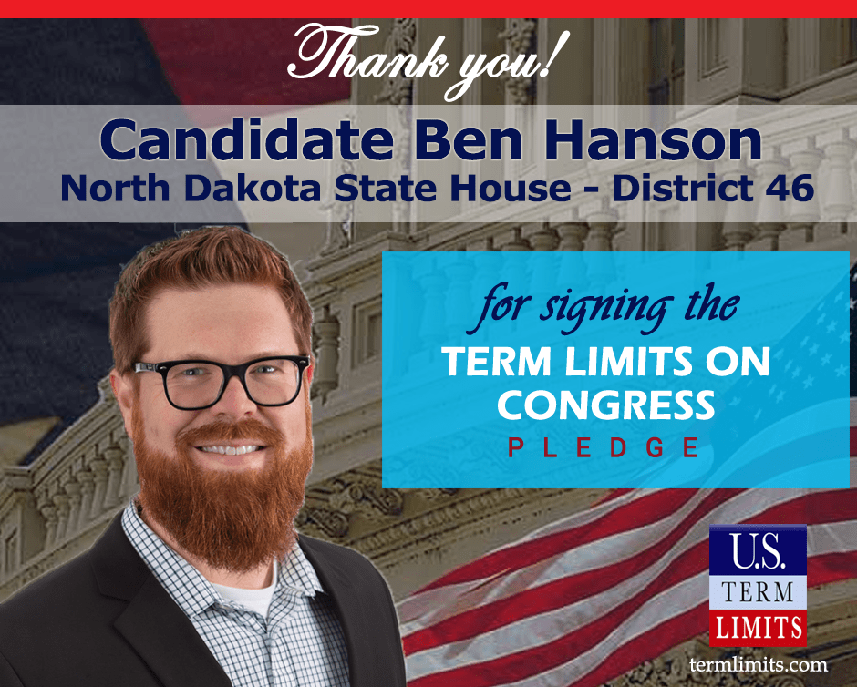 Ben Hanson Pledges to Support Congressional Term Limits U.S. Term Limits