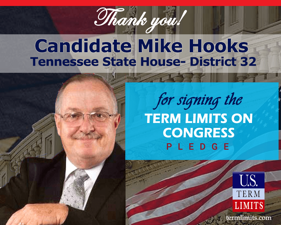 Mike Hooks Pledges to Support Congressional Term Limits U.S. Term Limits