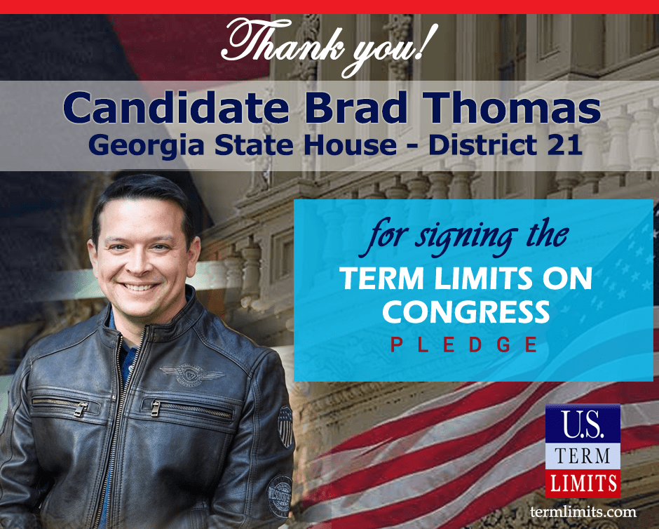 Brad Thomas Pledges to Support Congressional Term Limits U.S. Term Limits