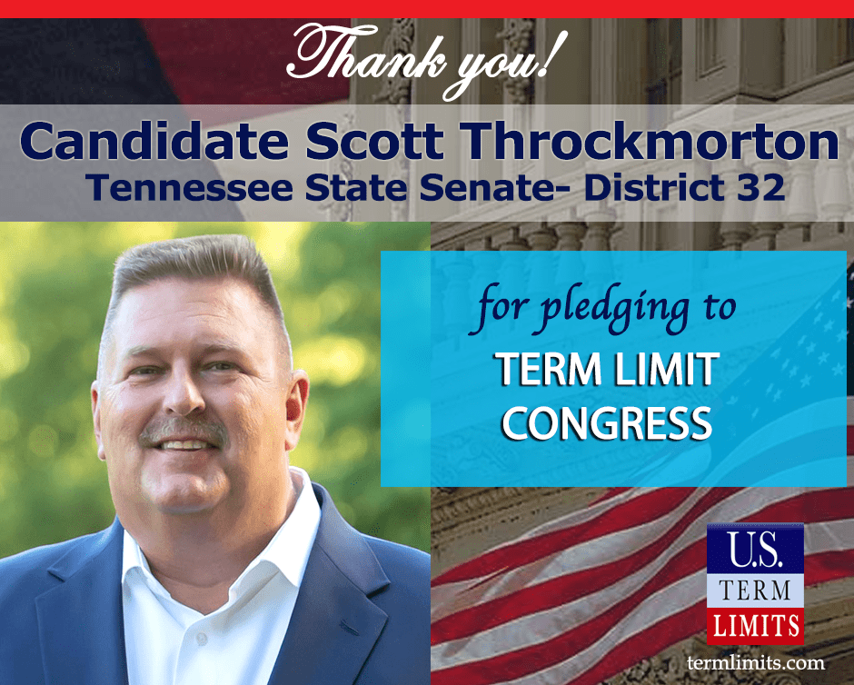 Scott Throckmorton Pledges to Support Congressional Term Limits U.S