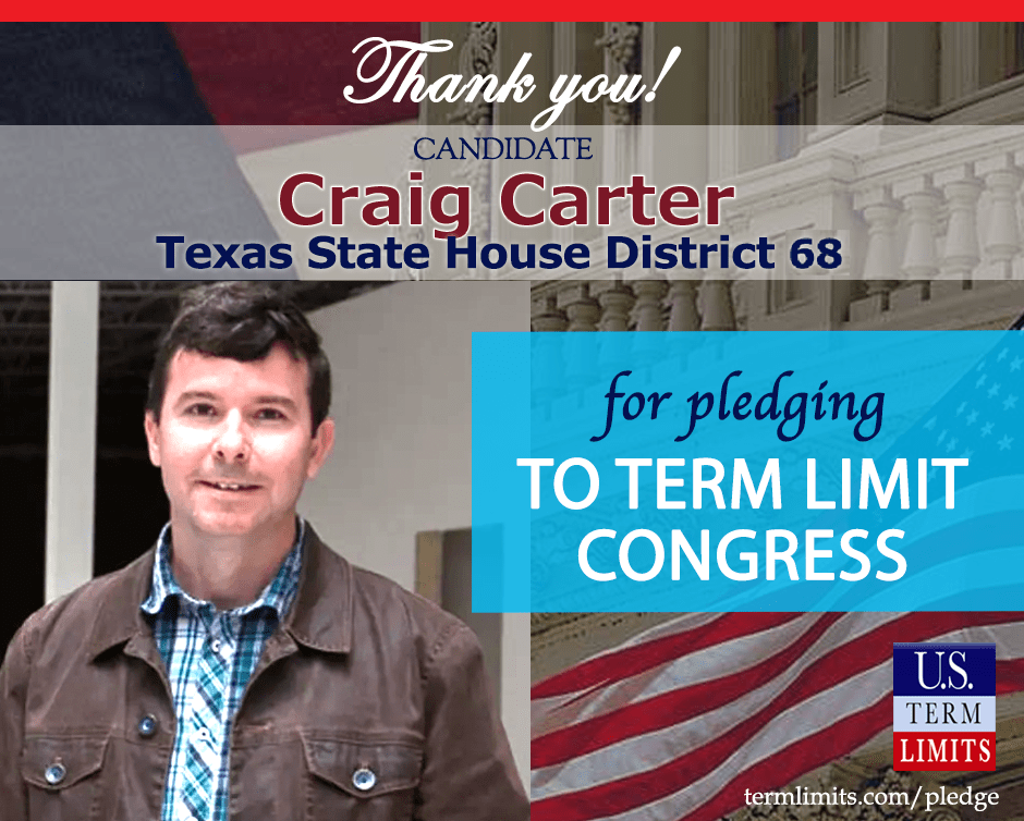 Craig Carter Pledges to Support Congressional Term Limits U.S. Term
