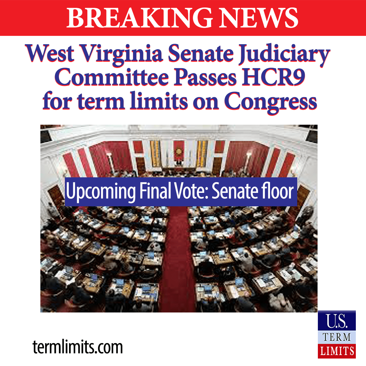 West Virginia Senate Committee Passes Resolution to Term Limit Congress U.S. Term Limits
