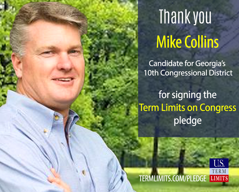 Mike Collins Pledges to Support Term Limits on Congress U.S. Term Limits