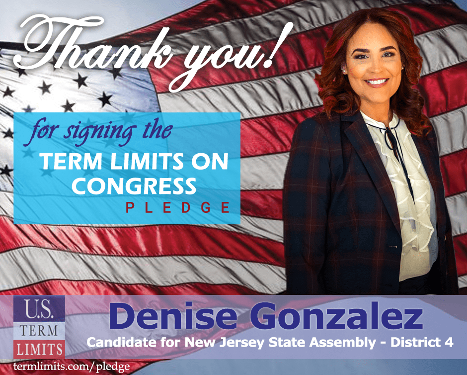 Denise Gonzalez Pledges to Support Congressional Term Limits U.S