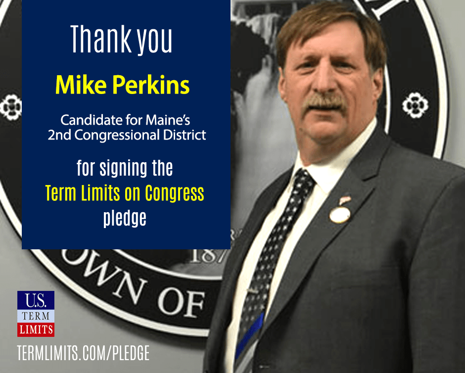 Mike Perkins Pledges to Support Term Limits on Congress U.S. Term Limits