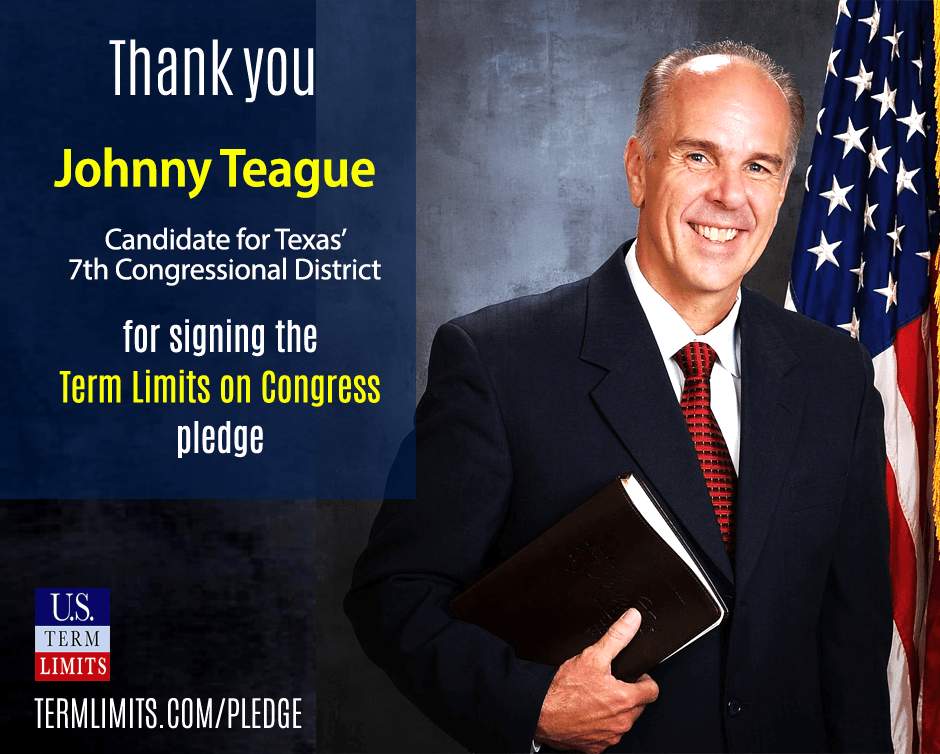 Johnny Teague Pledges to Support Term Limits on Congress U.S. Term Limits