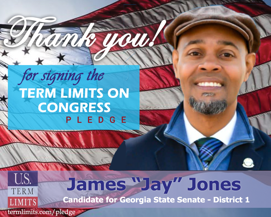 Jay Jones Pledges to Support Congressional Term Limits U.S. Term Limits