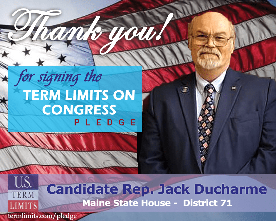 Rep. Jack Ducharme Pledges to Support Congressional Term Limits U.S