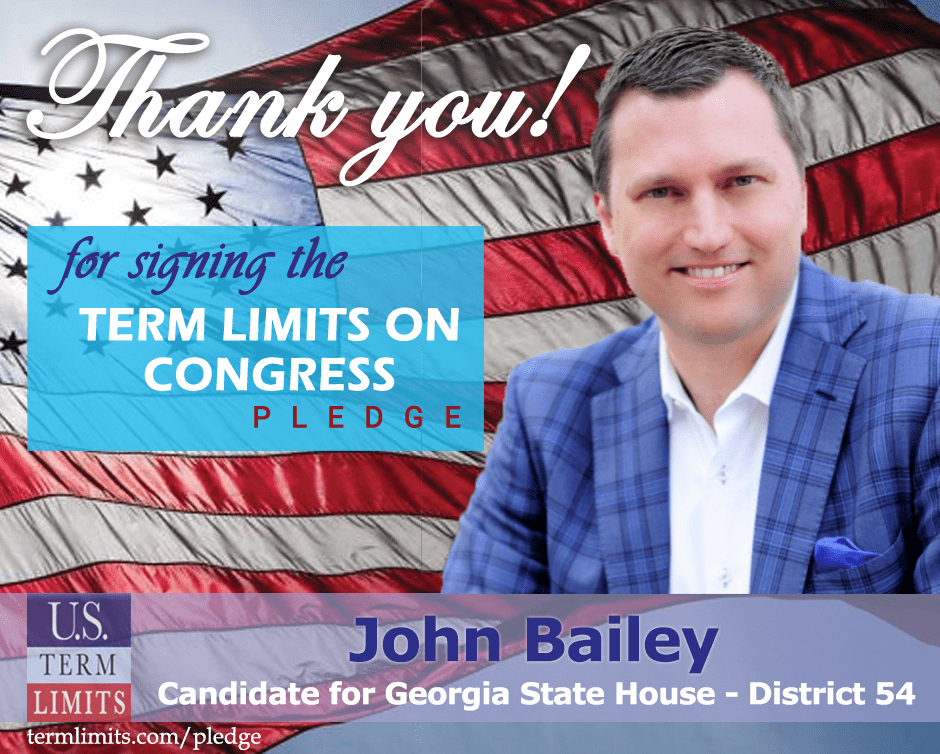 John Bailey Pledges to Support Congressional Term Limits U.S. Term Limits
