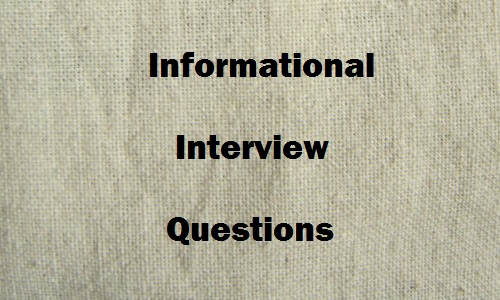 Top cunning Informational Interview Questions for jobseekers TestingBrain