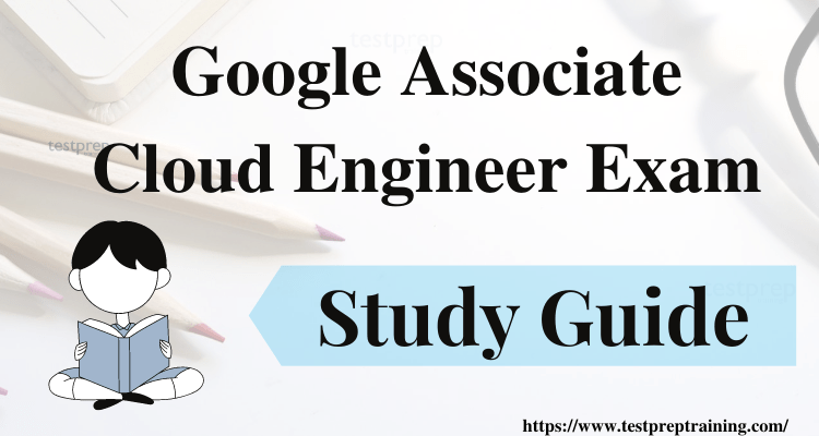 Google Associate Cloud Engineer Study Guide Blog