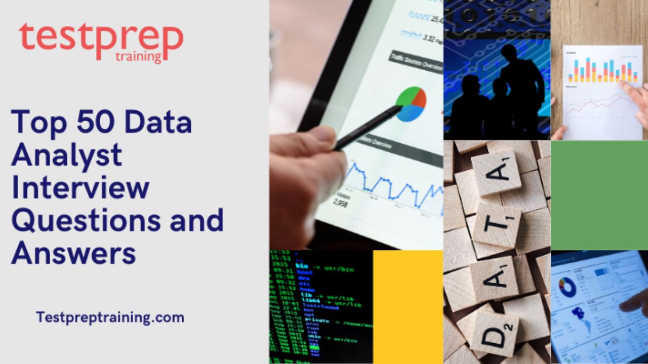 Top 50 Data Analyst Interview Questions and Answers Blog