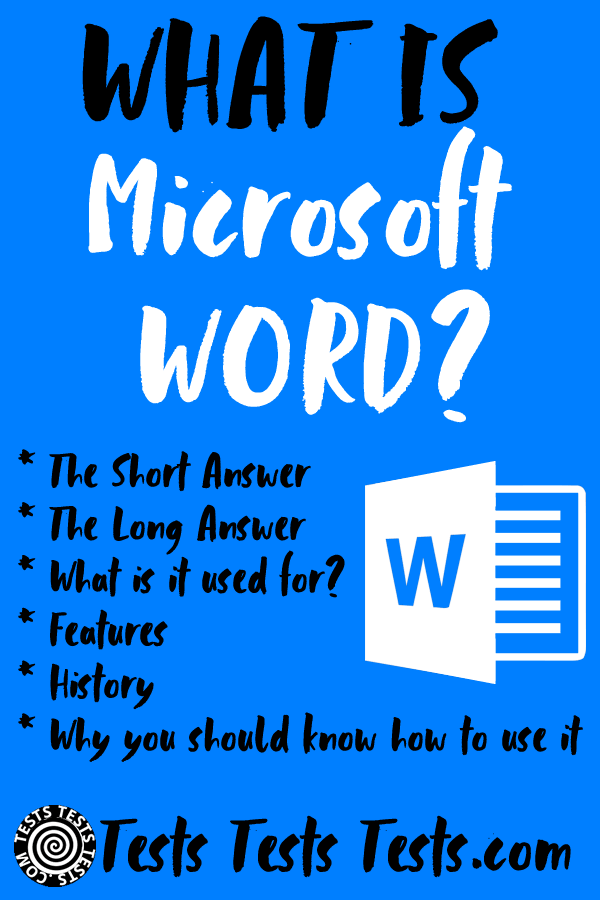 What is Microsoft Word? What is MS word? What is Microsoft Word used for?